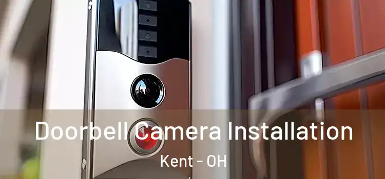  Doorbell Camera Installation Kent - OH