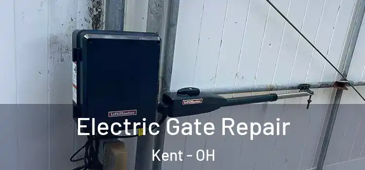 Electric Gate Repair Kent - OH
