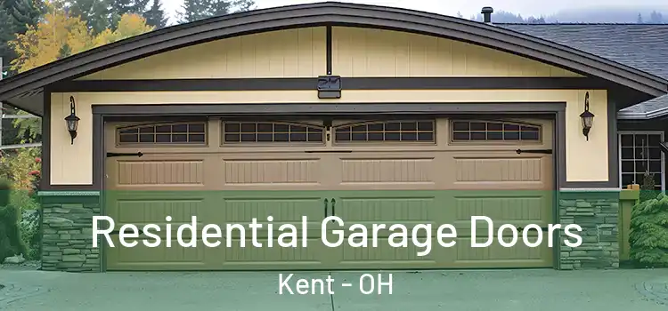  Residential Garage Doors Kent - OH