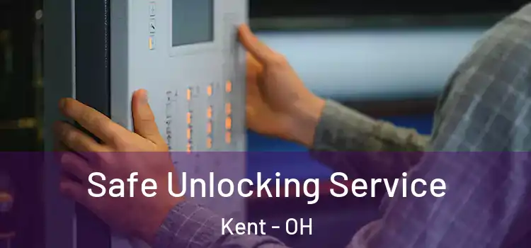  Safe Unlocking Service Kent - OH